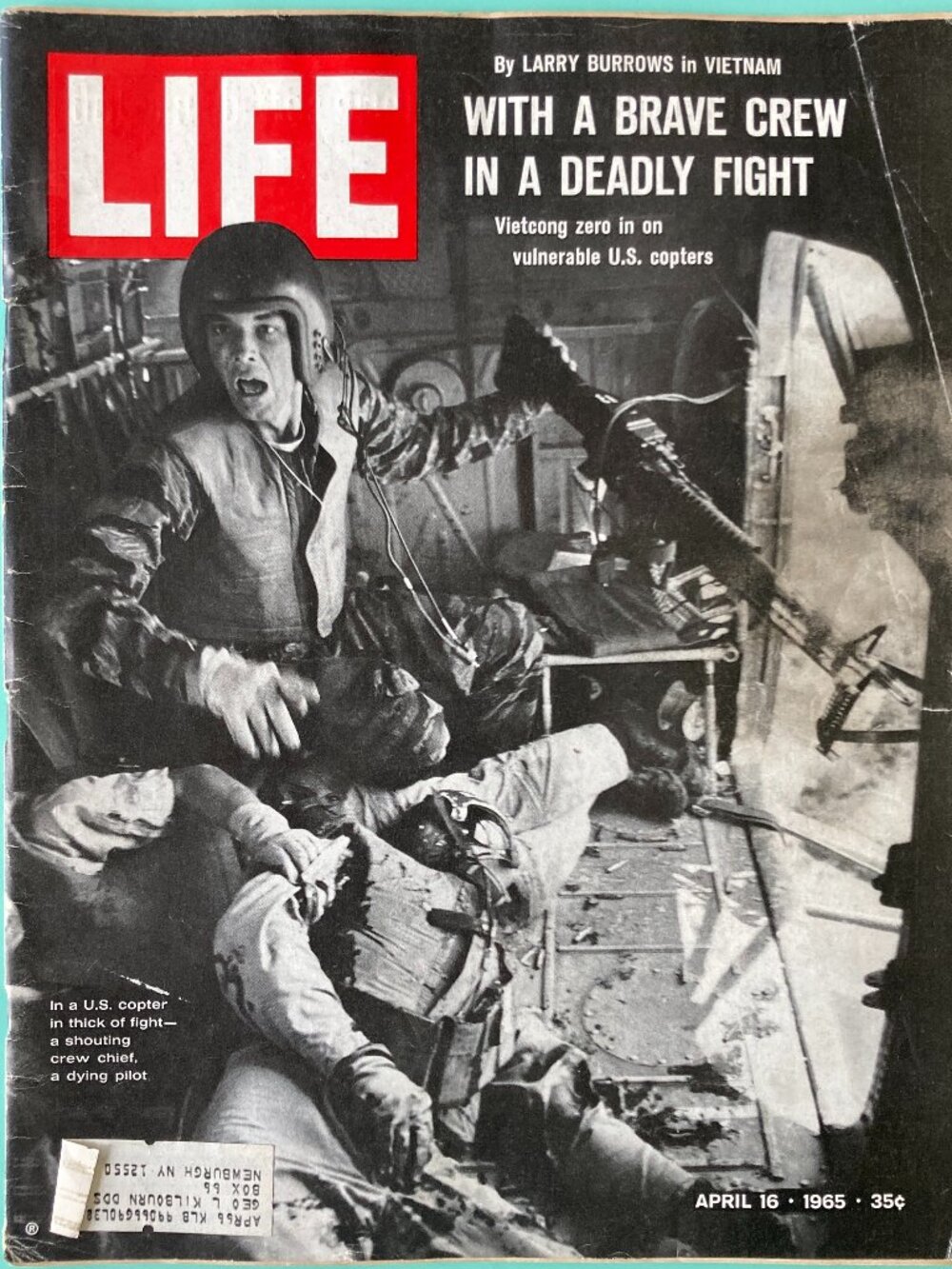 LIFE MAGAZINE LARRY BURROWS VIETNAM DEADLY FIGHT April 16 1965 Address Attached